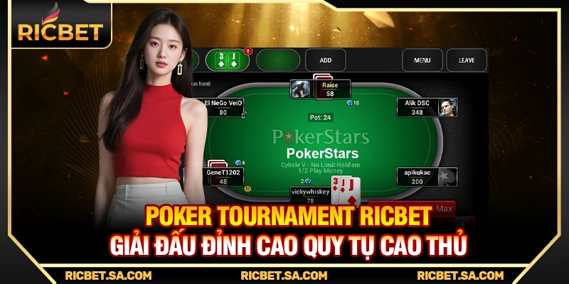 Poker Tournament Ricbet – Giải Đấu Đỉnh Cao Quy Tụ Cao Thủ