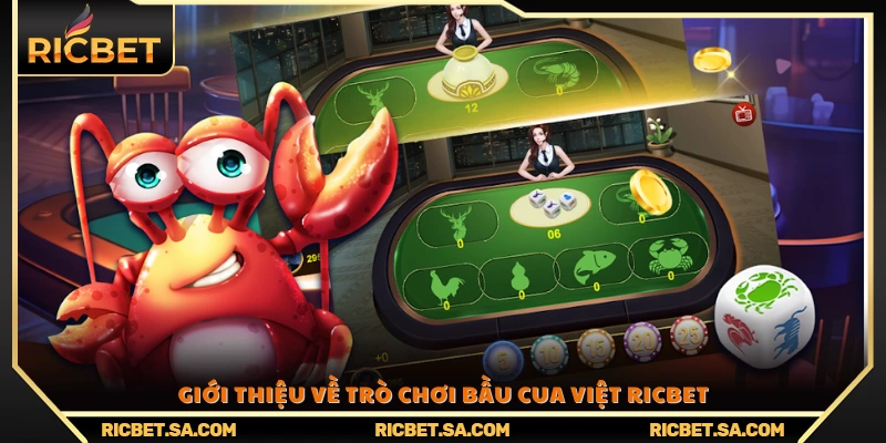 Khám phá trò chơi bầu cua Việt trên Ricbet