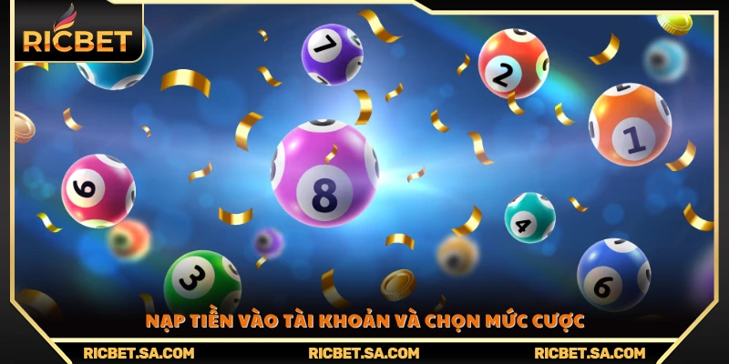 Hướng dẫn nạp tiền vào tài khoản trước khi chọn mức cược